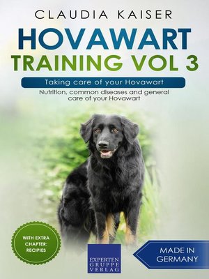 cover image of Hovawart Training Vol 3 – Taking care of your Hovawart